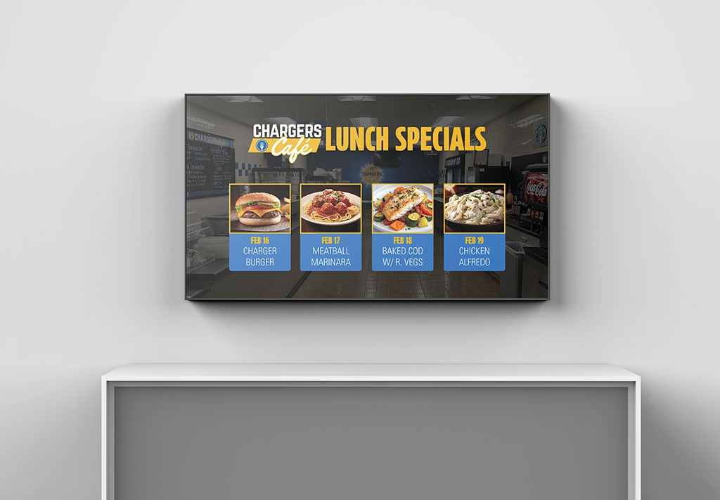 Chargers Café digital menu screen displaying weekly lunch specials with featured meals and dates.